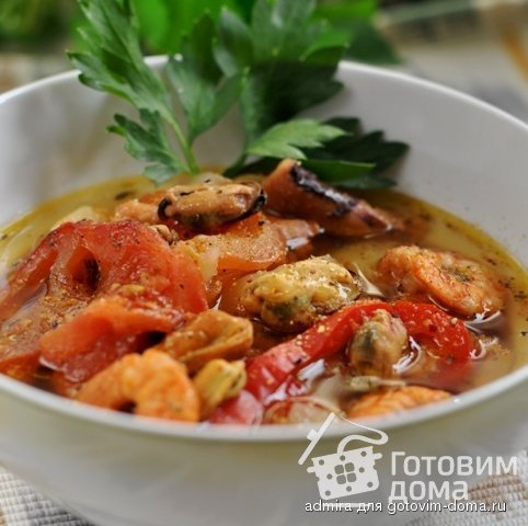 &quot; Zuppa di Mare &quot; Суп из морепродуктов