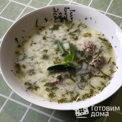 Довга (Dovga) - кисломолочный суп с мясными фрикадельками и нохудом