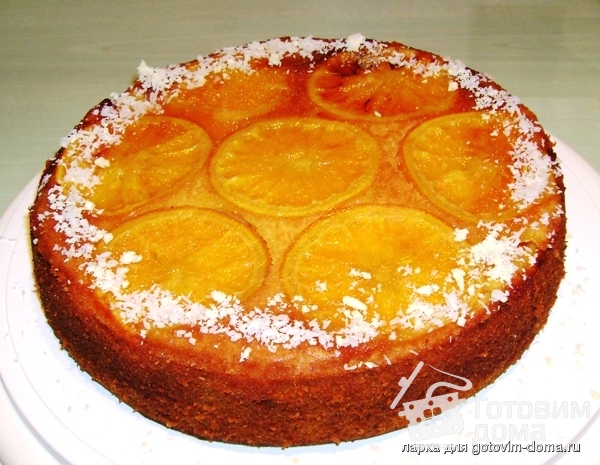 Апельсиновый пирог-перевертыш, пошаговый рецепт на ккал, фото, ингредиенты - vicky